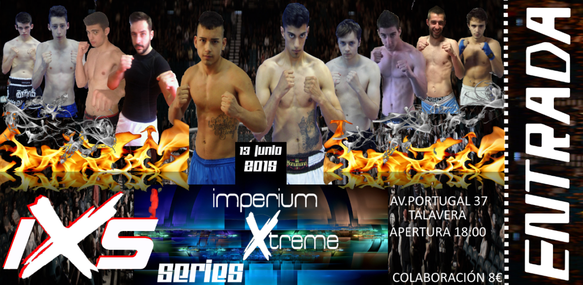 Evento: Imperium Xtreme Series,  Sábado 13 de Junio